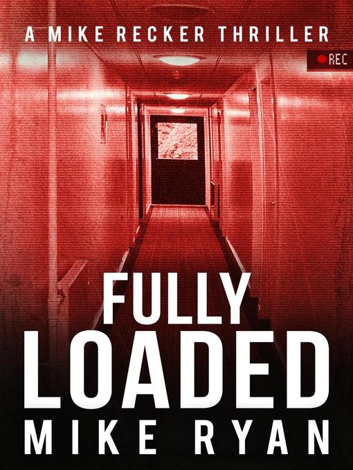 Title details for Fully Loaded by Mike Ryan - Available